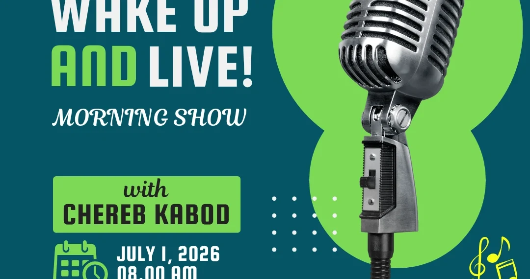 Wake Up and Live, July 1 2026